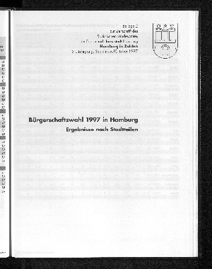 Vorschaubild von Beilage 2, 09-10/1997. Bürgerschaftswahl 1997 in Hamburg. Ergebnisse nach Stadtteilen