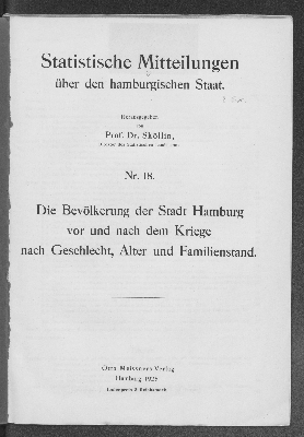 Vorschaubild von Die Bevölkerung der Stadt Hamburg vor und nach dem Kriege nach Geschlecht, Alter und Familienstand