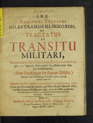 Vorschaubild von Ahasveri Fritschi Miles Transiens Innoxius, Sive Tractatus De Transitu Militari