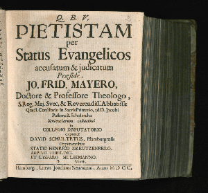 Vorschaubild von Pietistam per Status Evangelicos accusatum & iudicatum