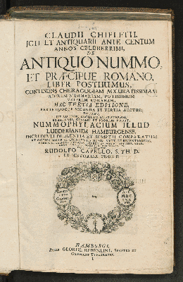 Vorschaubild von Claudii Chifletii, ICti Et Antiquarii Ante Centum Annos Celeberrimi, De Antiquo Nummo, Et Praecipue Romano, Liber Posthumus