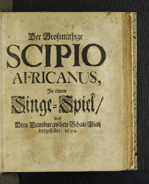 Vorschaubild von Der Großmüthige Scipio Africanus