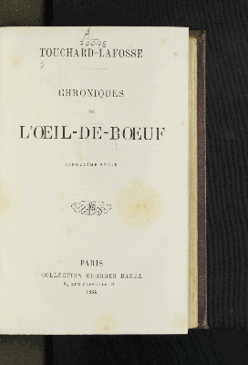 Vorschaubild von [Chroniques pittoresques et critiques de l'Oeil de boeuf, des petits appartements de la cour et des salons de Paris, sous Louis XIV, la régence, Louis XV et Louis XVI]