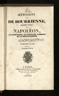 Vorschaubild von [Mémoires de M. de Bourienne, sur Napoléon, le directoire, le consulat, l'empire et la restauration]