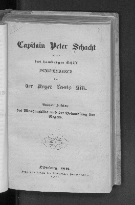 Vorschaubild von Capitain Peter Schacht führend das Hamburger Schiff Independence und der Neger Louis Kitt