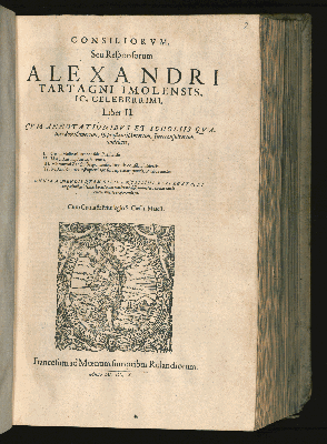 Vorschaubild von [Consiliorum, Seu Responsorum Alexandri Tartagni Imolensis, IC. Celeberrimi, Liber ...]