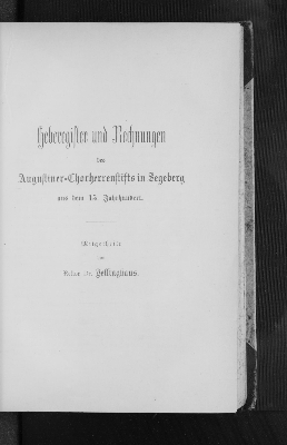 Vorschaubild von Heberegister und Rechnungen des Augustiner-Chorherrenstifts in Segeberg aus dem 15. Jahrhundert