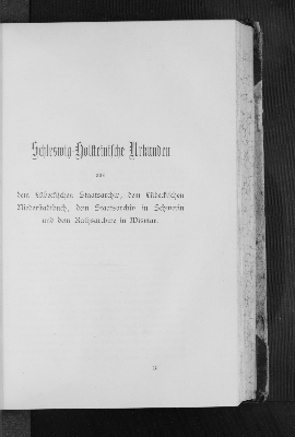 Vorschaubild von Schleswig-Holsteinische Urkunden aus dem Lübeckischen Staatsarchiv, dem Lübeckischen Niederstadtbuch, dem Staatsarchiv in Schwerin und dem Rathsarchive in Wismar