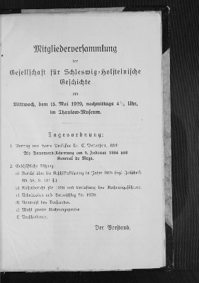 Vorschaubild von Mitgliederversammlung der Gesellschaft für Schleswig=Holsteinische Geschichte am Mittwoch, dem 15. Mai 1929, nachmittags 4 1/2 Uhr, im Thaulow=Museum in Kiel.