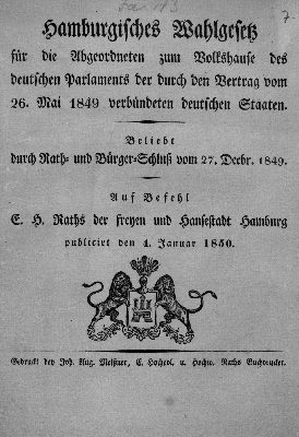 Vorschaubild von Hamburgisches Wahlgesetz für die Abgeordneten zum Volkshause des deutschen Parlaments der durch den Vertrag vom 26. Mai 1849 verbündeten deutschen Staaten