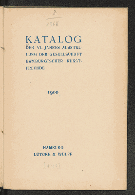 Vorschaubild von [Katalog der ... Jahres-Ausstellung der Gesellschaft Hamburgischer Kunstfreunde]