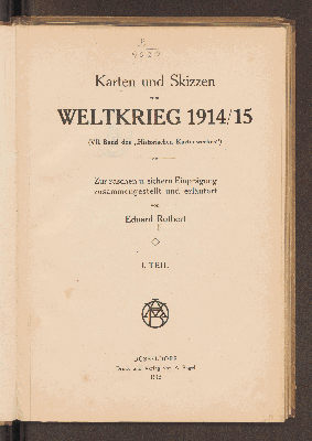 Vorschaubild von Karten und Skizzen zum Weltkrieg 1914/15 ; Teil 1.