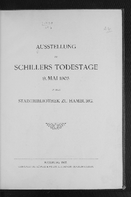 Vorschaubild von Ausstellung zu Schillers Todestage, 9. Mai 1905 in der Stadtbibliothek zu Hamburg
