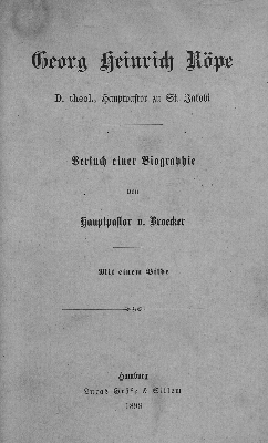 Vorschaubild von Georg Heinrich Röpe, D. theol., Hauptpastor zu St. Jakobi