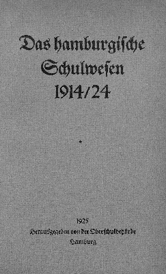 Vorschaubild von Das  hamburgische Schulwesen 1914/24
