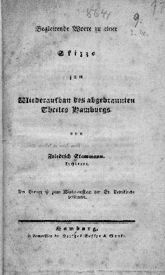 Vorschaubild von Begleitende Worte zu einer Skizze zum Wiederaufbau des abgebrannten Theiles Hamburgs