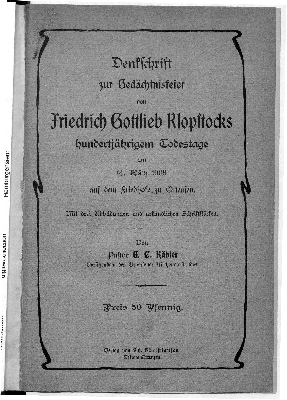 Vorschaubild von Denkschrift zur Gedächtsnisfeier von Friedrich Gottlieb Klopstocks hundertjährigem Todestage am 14. März 1903 auf dem Friedhofe zu Ottensen