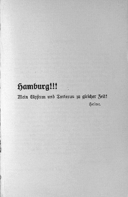 Vorschaubild von "Hamburg!!! Mein Elysium und Tartarus zu gleicher Zeit!" Heine.