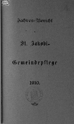 Vorschaubild von [Der Jahresbericht der St.-Jakobi-Gemeindepflege]