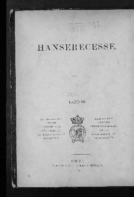 Vorschaubild von Die Recesse und andere Akten der Hansetage von 1256 - 1430