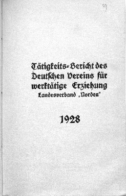 Vorschaubild von Tätigkeitsbericht des Deutschen Vereins für Werktätige Erziehung 1928