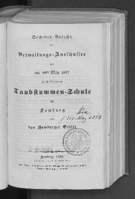 Vorschaubild von [Bericht des Verwaltungs-Ausschusses der Taubstummen-Schule für Hamburg und das Hamburger Gebiet]