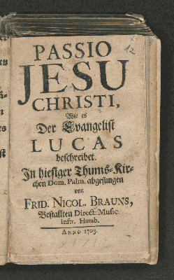 Vorschaubild von Passio Jesu Christi, Wie es Der Evangelist Lucas beschreibet.