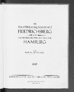 Vorschaubild von Die Staatskrankenanstalt Friedrichsberg und Psychiatrische Universitätsklinik Hamburg