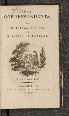 Vorschaubild von The Correspondents, An Original Novel, In A Series Of Letters