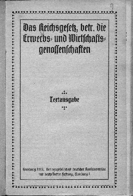 Vorschaubild von Das Reichsgesetz (Gesetz) betr. die Erwerbs- und Wirtschaftsgenossenschaften