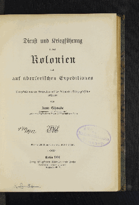 Vorschaubild von Dienst und Kriegführung in den Kolonien und auf überseeischen Expeditionen