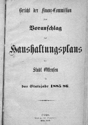 Vorschaubild von [Bericht der Finanz-Commission zum Entwurf des Haushaltungsplans der Stadt Ottensen]