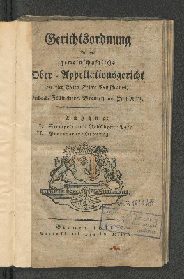 Vorschaubild von Gerichtsordnung für das gemeinschaftliche Ober-Appellationsgericht der vier freien Städte Deutschlands, Lübeck, Frankfurt, Bremen und Hamburg