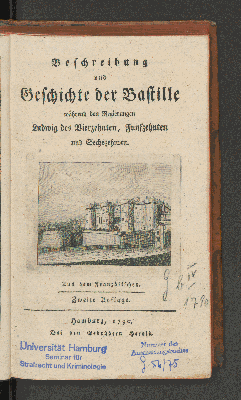 Vorschaubild von Beschreibung und Geschichte der Bastille während den Regierungen Ludwig des Vierzehnten, Funfzehnten und Sechszehnten