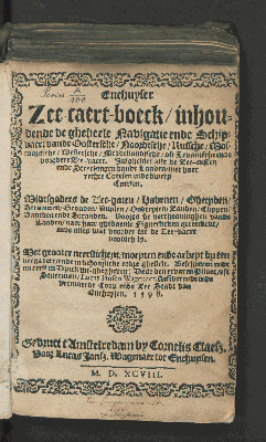 Vorschaubild von Enchuyser Zee-caert-boeck, inhoudende de gheheele Navigatie ende Schipvaert vande Oostersche, noordtsche, russche, moscovytsche, westersche, middellantsche of Levantsche ende voordere zeevaert ...