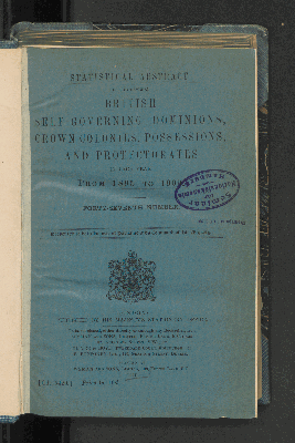 Vorschaubild von [Statistical abstract for the several British self-governing dominions, colonies, possessions and protectorates]