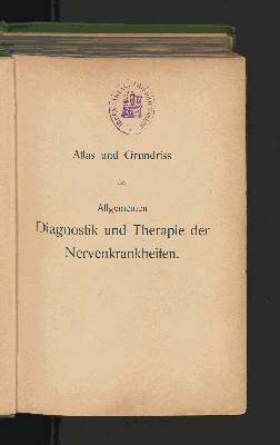 Vorschaubild von Atlas und Grundriss der allgemeinen Diagnostik und Therapie der Nervenkrankheiten