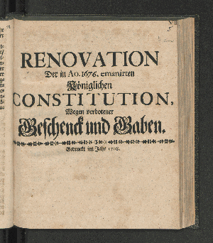 Vorschaubild von Renovation Der in Ao. 1676. emanirten Königlichen Constitution, Wegen verbotener Geschenck und Gaben
