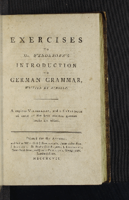 Vorschaubild von Exercises To Dr. Wendeborn's Introduction To German Grammar, Written By Himself