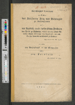 Vorschaubild von Unterthänigstes Promemoria in Sachen des Freiherrn Fritz von Böselager zu Hollinghoven contra von Raesfeld, modo dessen Erben Freiherrn von Dorste zu Vischering ... Appellationis de 1776 ad causam von Kersenbrock und von Mengersen contra von Raesfeld Appellationis de 1740