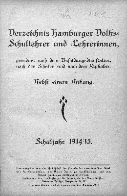 Vorschaubild von [Verzeichnis der Hamburger Volksschullehrer und -Lehrerinnen des Stadt- und Landgebiets sowie der Lehrer an den Vorschulen der höheren Staatsschulen]